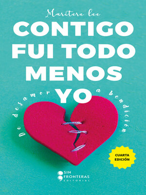cover image of Contigo fui todo menos yo